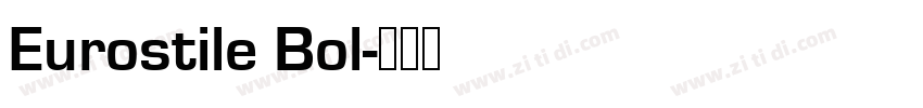 Eurostile Bol字体转换